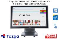 TAZGA DPC-10610 18.5" AIO POS I7-10610U/ 8 GB RAM / 128 GB SSD